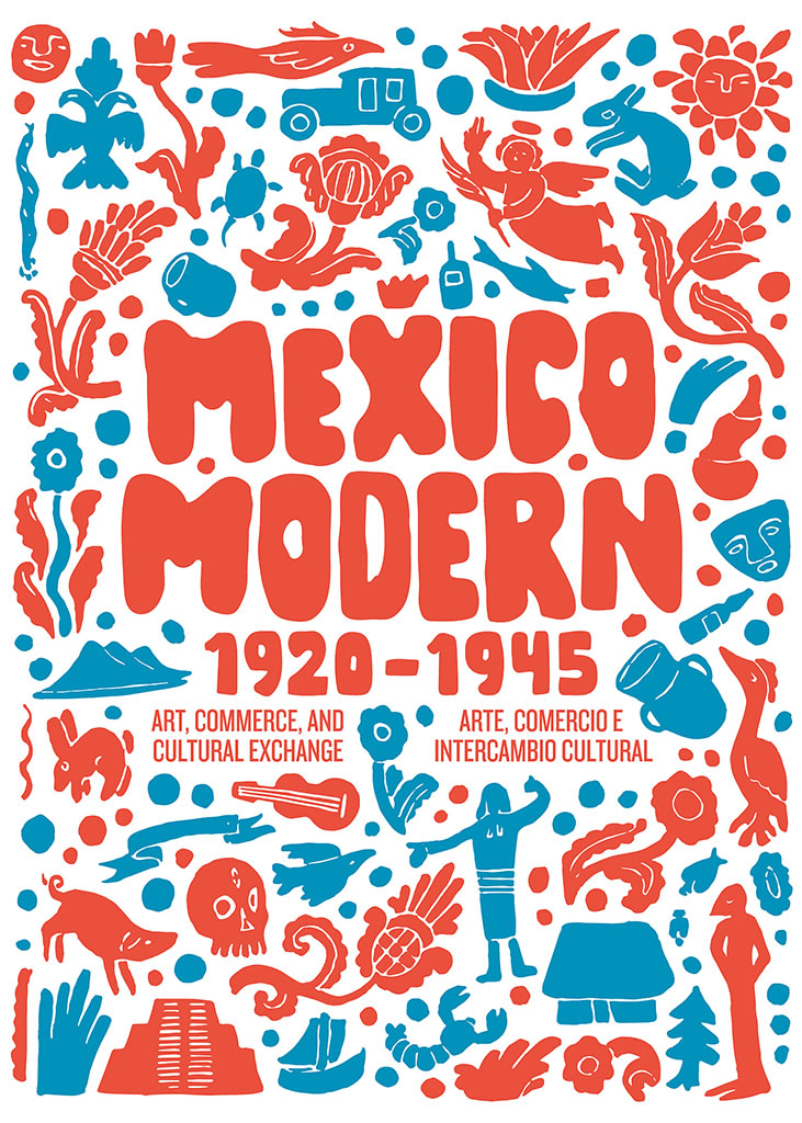 Mexico Modern: Art, Commerce, and Cultural Exchange, 1920–1945