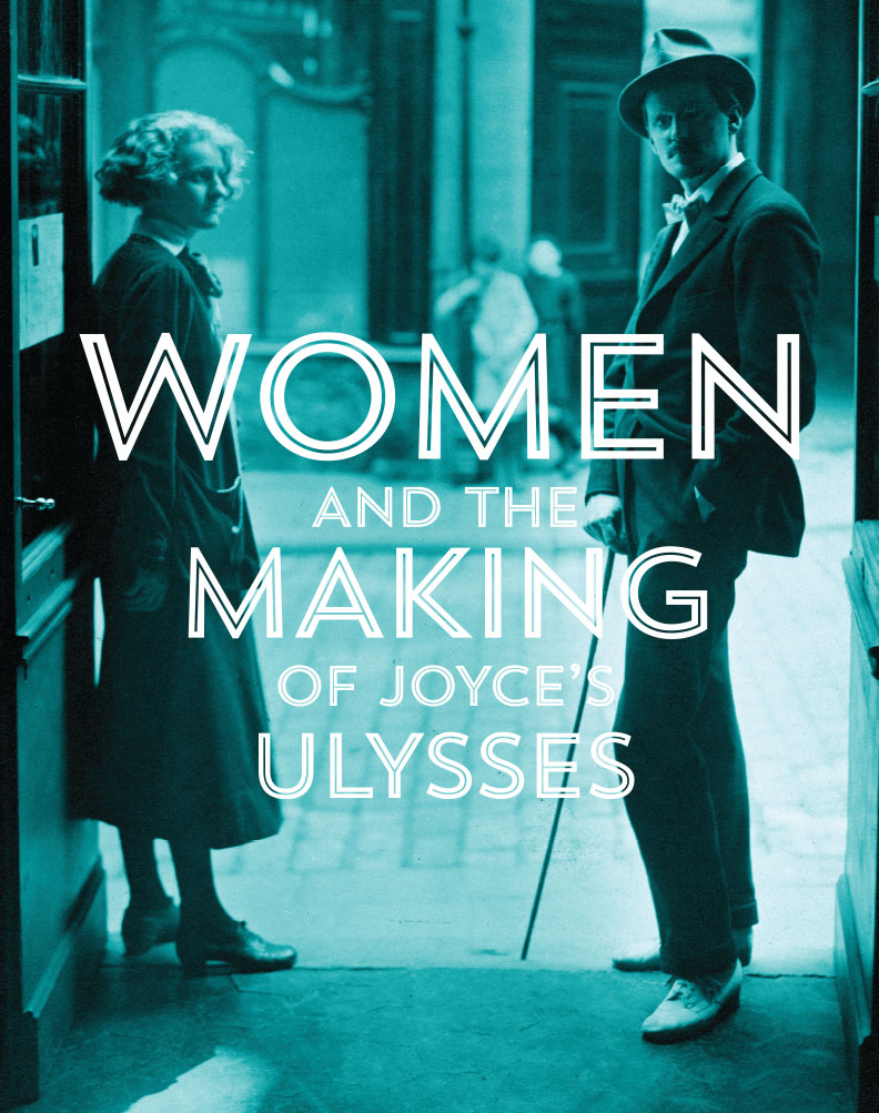 Women and the Making of Ulysses