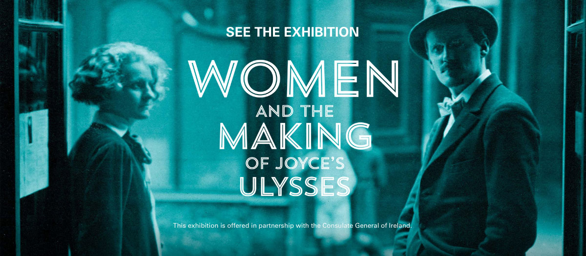 Exhibition: Women and the Making of Joyce's Ulysses